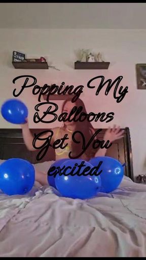 Popping Ballons While Between My Thighs