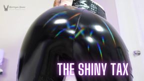 The Shiny Tax