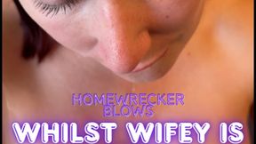Homewrecker blows you whilst wifey is out - Cheating Fantasy POV Blowjob