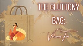 The Gluttony Bag: Volume Two