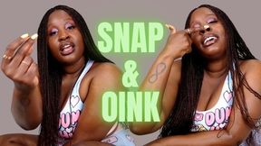 Snap & Oink