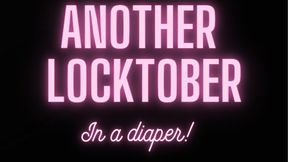 Another Locktober in a Diaper!