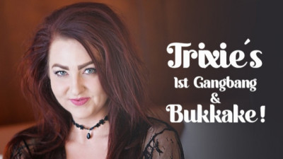 Trixie Rainn's 1st Gangbang & Bukkake!