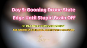 EP 5: Gooning Drone State. Edge Until Stupid Brain Off