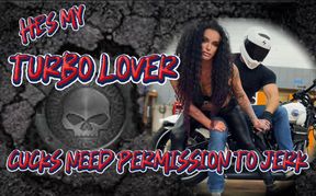 HE’S MY TURBO LOVER: Cucks Need Permission to Jerk