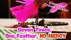 Mistress Mehh - Seven Tinies, One Feather, No Mercy GIANTESS TICKLE