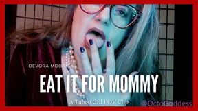 You Will Eat your Cum for Mommy: OctoGoddess Taboo Jerk Off Instructions with Cum Eating Instruction Curvy MiLF Masturbation Encouragement Clip