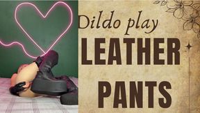 leather pants dildo and vibrator