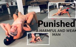 Punished a Harmful and Weak Man