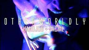 Otherworldly (1st) Facial+Handjob