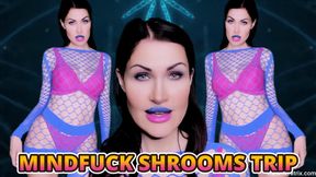 MINDFUCK SHROOMS TRIP