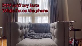 Smell my Farts while Im on the Phone! POV