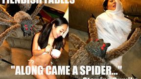 Fiendish Fables: Along Came A Spider (starring Sumiko) (MP4)
