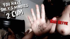 BAD BETTIE - ONLY 5 MINUTES 2 CUM HANDJOB - 720 HD