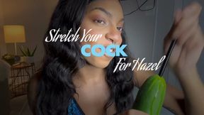 Stretch Your C*ck For Hazel