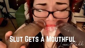 Slut Gets a Mouthful