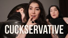 Cuckservative by Devillish Goddess Ileana