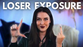 LOSER EXPOSURE | Verbal Humiliation Exposure Fantasy Mind Games | Sophia Truee
