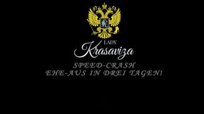 SPEED CRASH - EHE-AUS IN DREI TAGEN