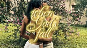 When Gods Fall | Outdoors Sweaty Sex