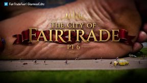 Giantess FairTrade - The City Of FairTrade [Part 6]