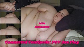 Connected Centipede: POV Ass Play (a Custom Request) with SSBBW Ratchet Rachel MP4 1920x1080