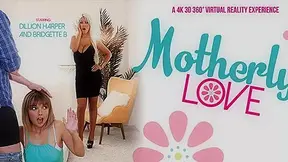 Bridgette B Dillion Harper in Motherly Love - VRBangers