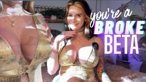 Findom Humiliation Broke Beta