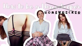 How to be a Homewrecking Housekeeper