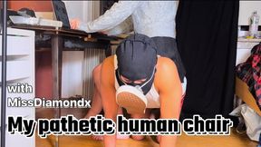 My pathtic human chair with MissDiamondx - Full HD Version