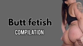 Butt fetish compilation