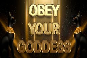 OBEY YOUR GODDESS