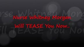 Nurse Whitney Morgan Will Tease You Now - FULL - mp4