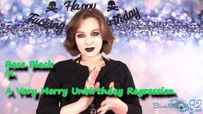 A Very Merry Unbirthday Regression