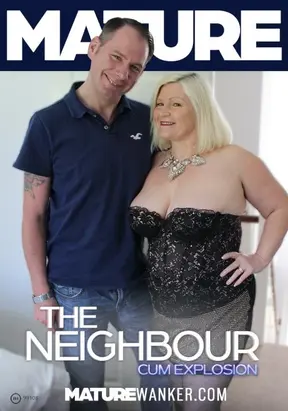 The Neighbour Cum Explosion