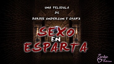 SEXO EN ESPARTA / BARBIE ANDERSON & CHAFA ( VIDEO COMPLETO) PORNO TRANS EN ARGENTINA
