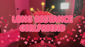 long distance girlfriend
