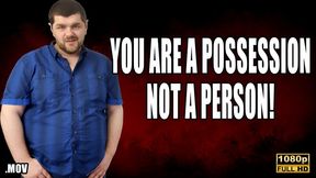 KingMarti: You Are A Possession Not A Person - FHD - MOV