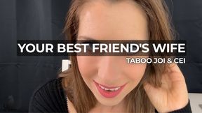 Your Best Friends Wife - Taboo JOI CEI Face Fetish