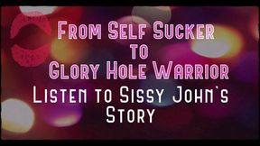 AUDIO ONLY - From self sucker to glory hole warrior