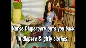 ABDL Audio Back to diapers & girl clothes again with Nurse Diaperperv