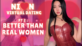 VIRTUAL DATING 2- BETTER THAN REAL WOMEN