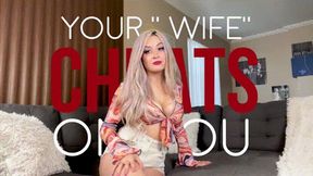 Your Wife Cheats on You!!