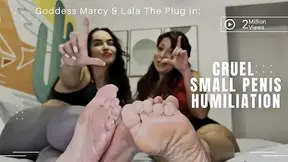 Cruel Small Penis Humiliation - Ft Goddess Marcy and Lala The Plug
