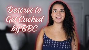 Deserve to Get Cucked by BBC