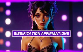 Sissification Affirmations