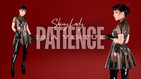 Patience Is A Virtue