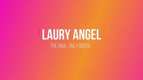 10# laury angel - clit is for decoration, ass is for orgasms