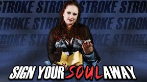Stroke Until You Sign Your Soul Away featuring Serena Lust