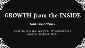 Growth from the Inside (tonal soundtrack)